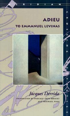 Adieu to Emmanuel Levinas