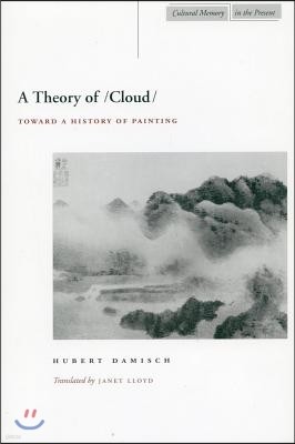 A Theory of /Cloud: Toward a History of Painting