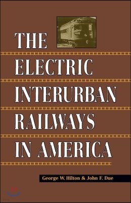 Electric Interurban Railways in America