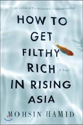 How to Get Filthy Rich in Rising Asia