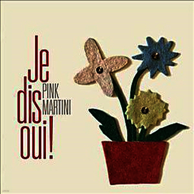 Pink Martini — Je Dis Oui 앨범 커버