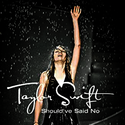 Taylor Swift — Should've Said No 앨범 커버