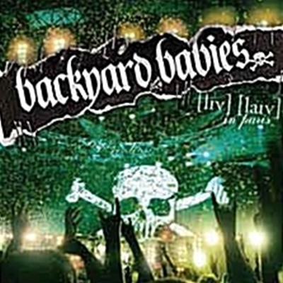 [][CD] Backyard Babies - Live Live In Paris