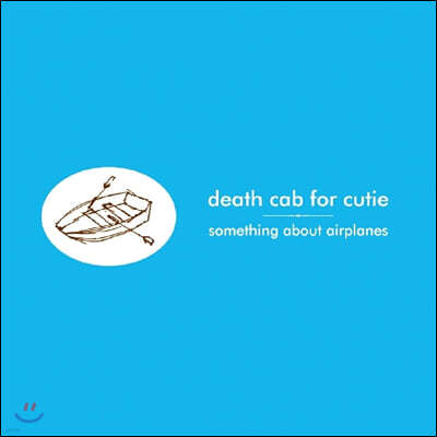 Death Cab for Cutie — 1집 Something About Airplanes 앨범 커버