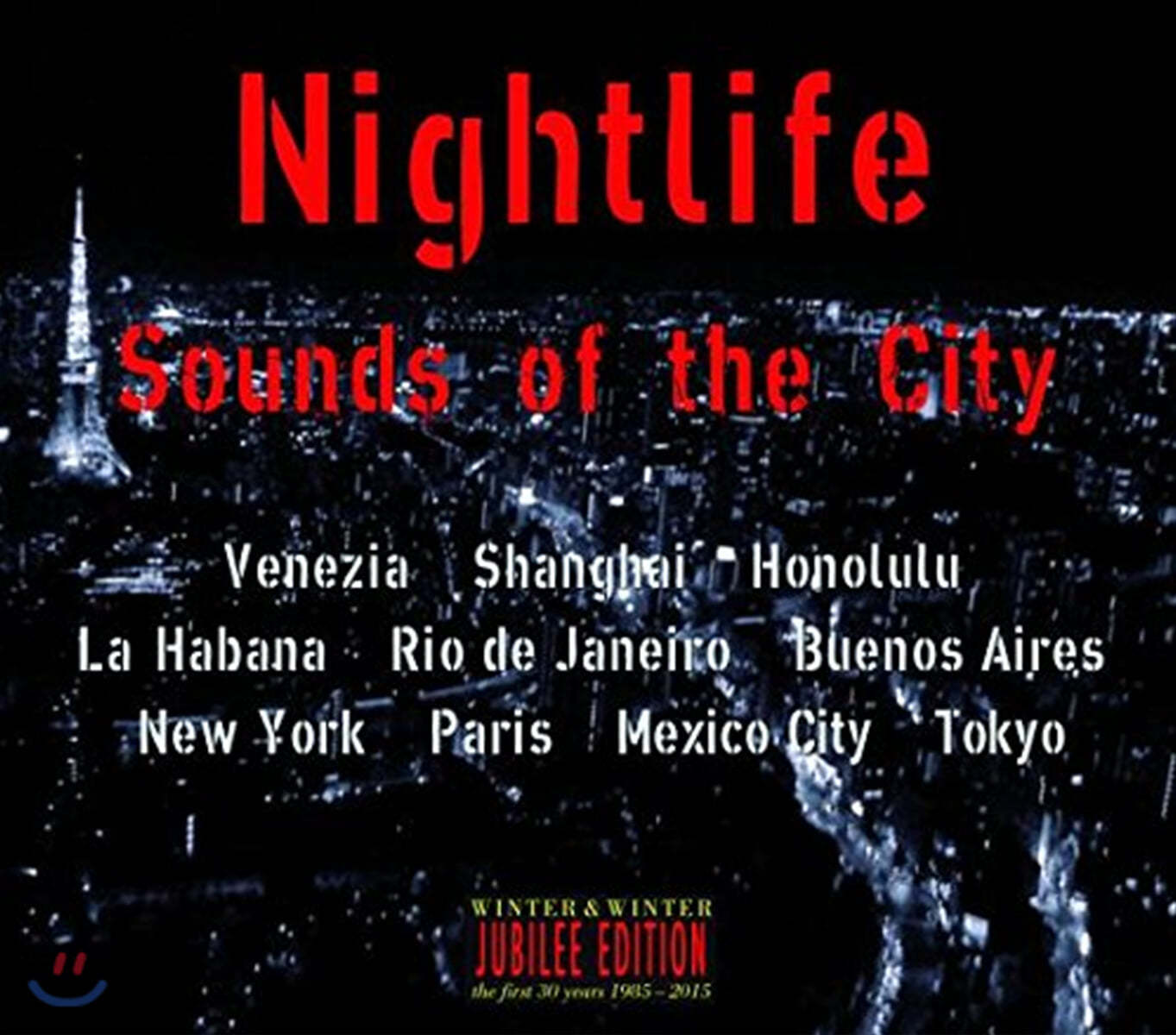 나잇라이프: 도시의 사운드 (Nightlife: Sounds Of The City)