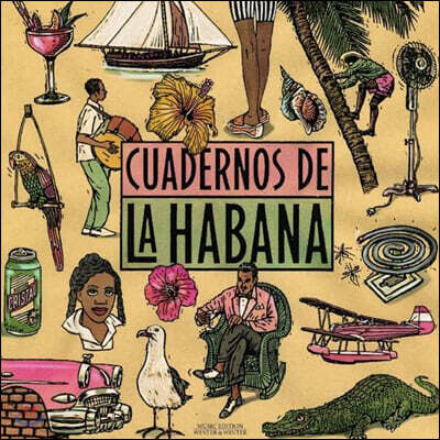 Various Artsits — 겨울의 아바나에서 즐기는 아름다운 노래들 (Cuadernos De La Habana) 앨범 커버