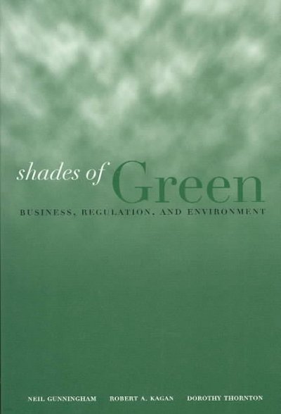 Shades of Green: Business, Regulation, and Environment