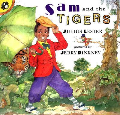 Sam and the Tigers: A New Telling of Little Black Sambo                                             