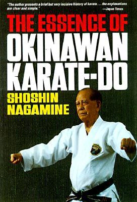 The Essence of Okinawan Karate-Do