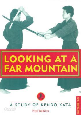 Looking at a Far Mountain: A Study of Kendo Kata