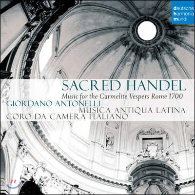 Giordano Antonelli ŷ  - 1700 θ ȸ ⵵  (Sacred Handel - Music for the Carmelite Vespers)