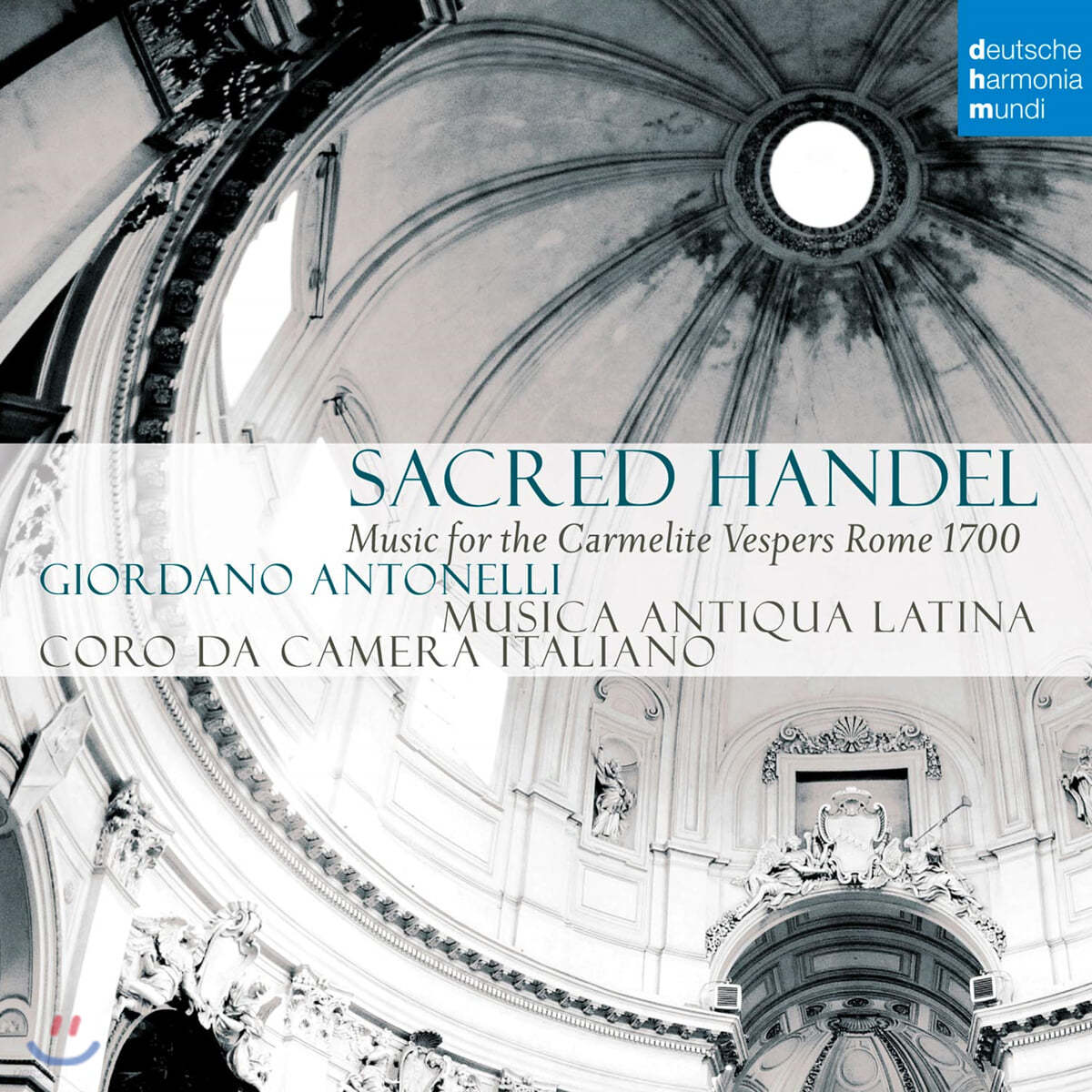 Giordano Antonelli 거룩한 헨델 - 1700년 로마 가르멜회의 저녁기도 음악 (Sacred Handel - Music for the Carmelite Vespers)