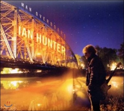 Ian Hunter - Man Overboard