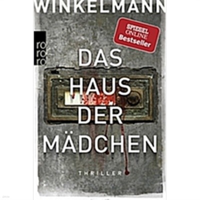 Das Haus der Madchen (Paperback) - Thriller. Originalausgabe