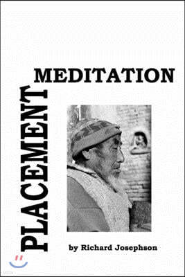 Placement Meditation: Building a Personal Meditation Practice