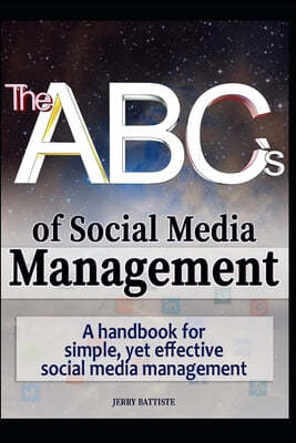 The ABC's of Social Media Management