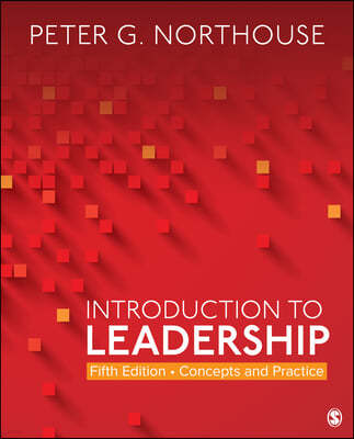 Introduction to Leadership: Concepts and Practice