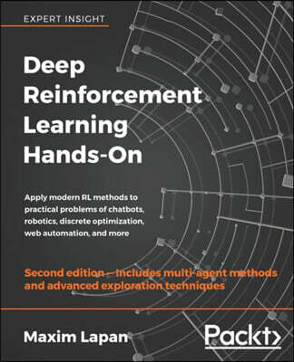 Deep Reinforcement Learning Hands-On, 2/E