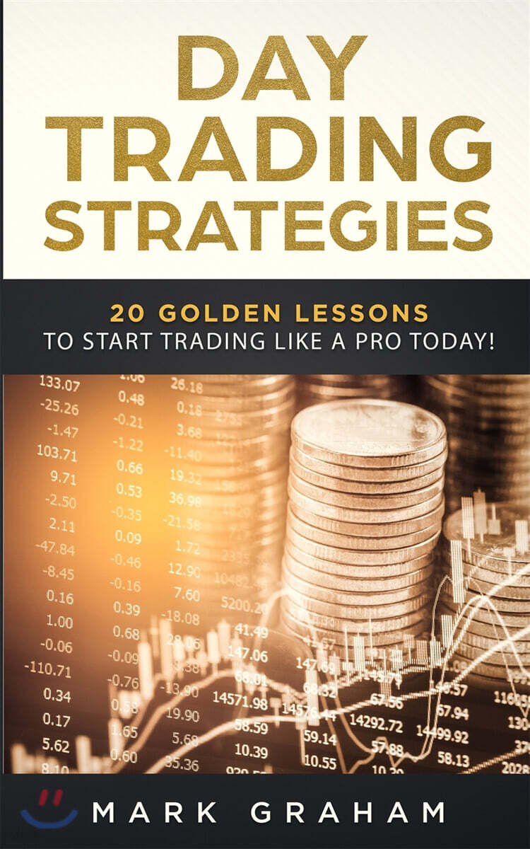 Day Trading Strategies: 20 Golden Lessons to Start Trading Like a PRO ...