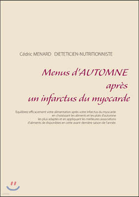 Menus d'automne apr?s un infarctus du myocarde