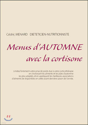 Menus d'automne avec la cortisone