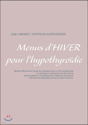 Menus d'hiver pour l'hypothyro?die