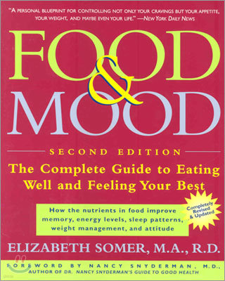 Food & Mood: The Complete Guide to Eating Well and Feeling Your Best