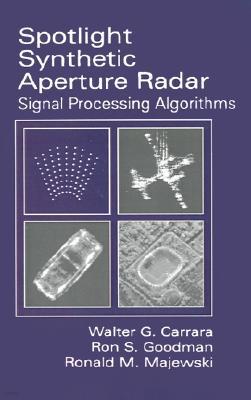 Spotlight Synthetic Aperture Radar: Signal Processing Algorithms