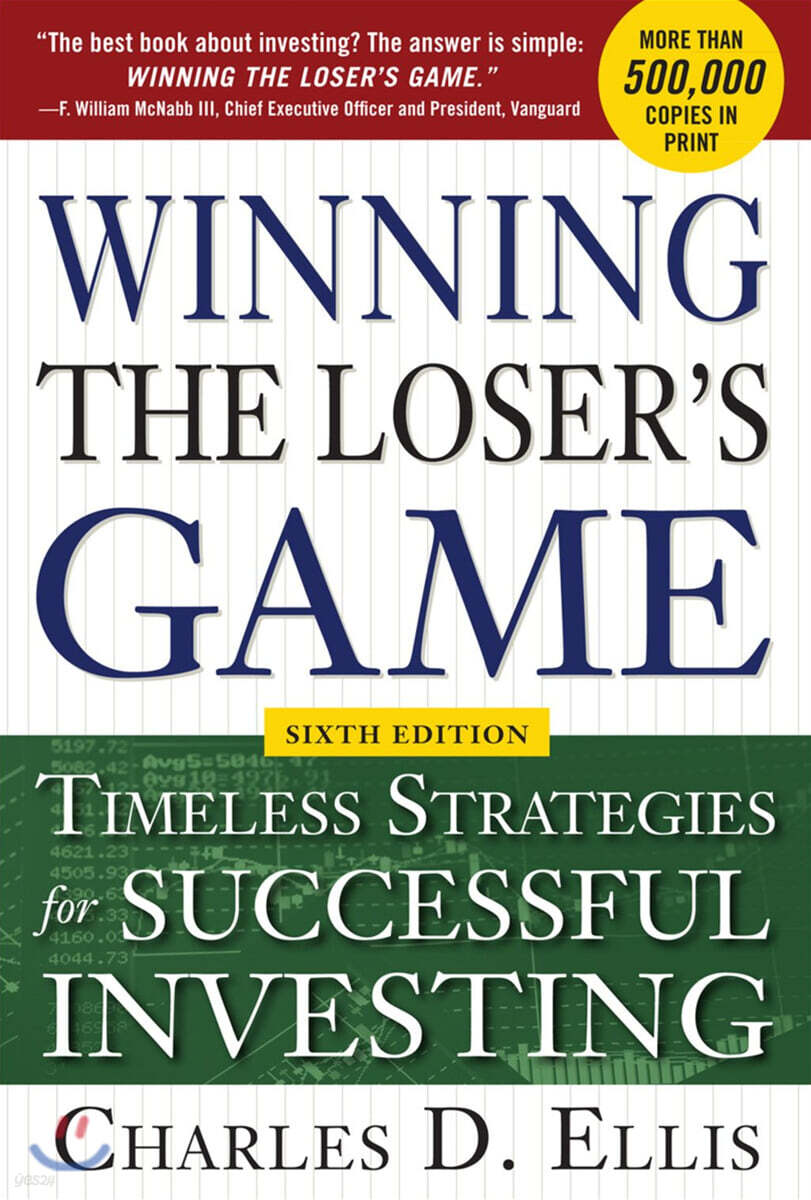 Winning the Loser's Game: Timeless Strategies for Successful