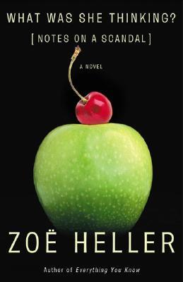 What Was She Thinking?: Notes on a Scandal