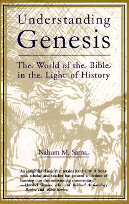 Understanding Genesis: The World of the Bible in the Light of History