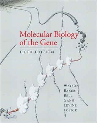 Molecular Biology of the Gene