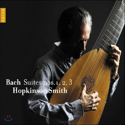 Hopkinson Smith :  1, 2, 3 (Bach: Cello Suites BWV1007-1009 for Baroque Lute)