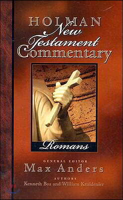 Holman New Testament Commentary - Romans: Volume 6