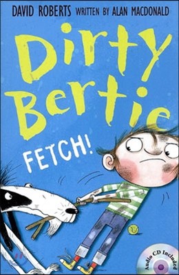 Dirty Bertie: Fetch! 