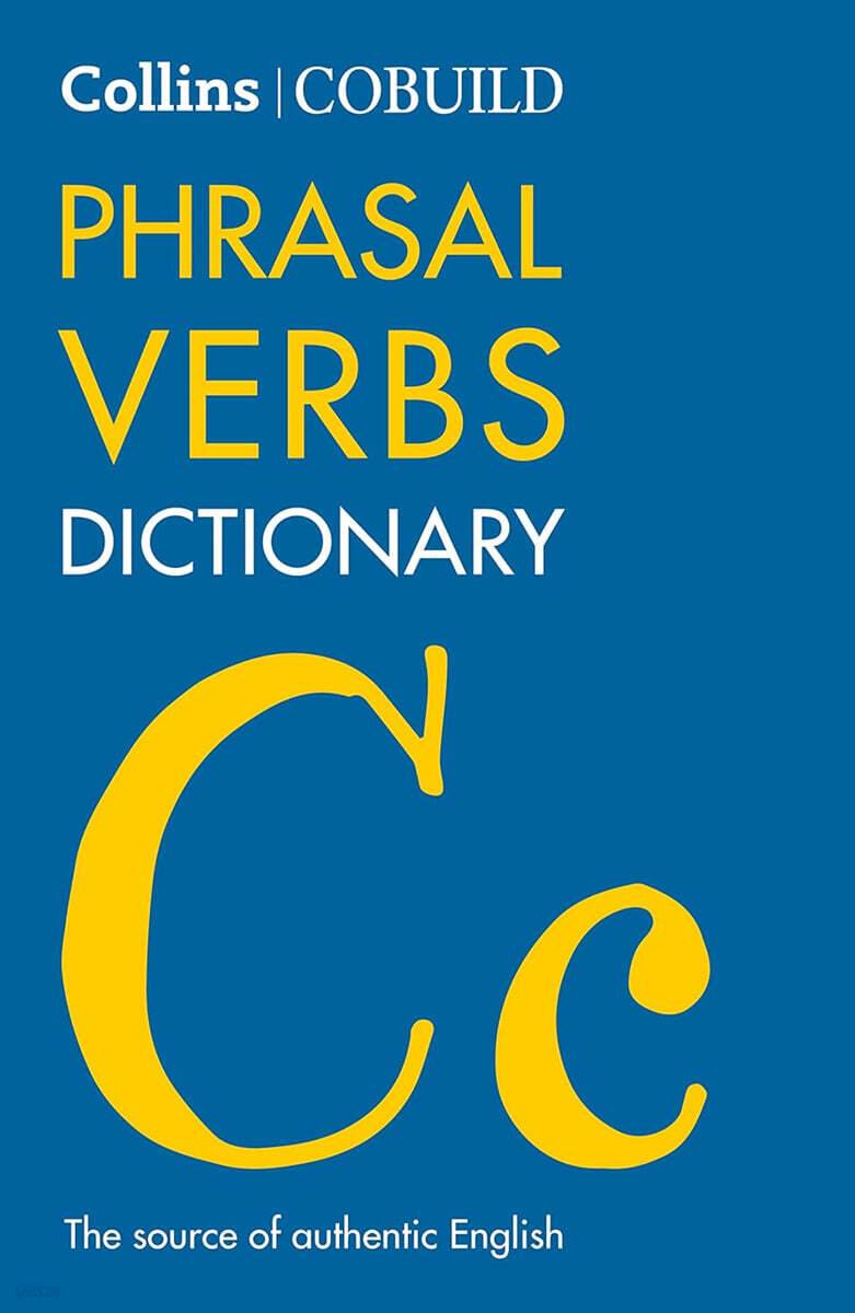 Collins Cobuild Phrasal Verbs Dictionary, 4/E