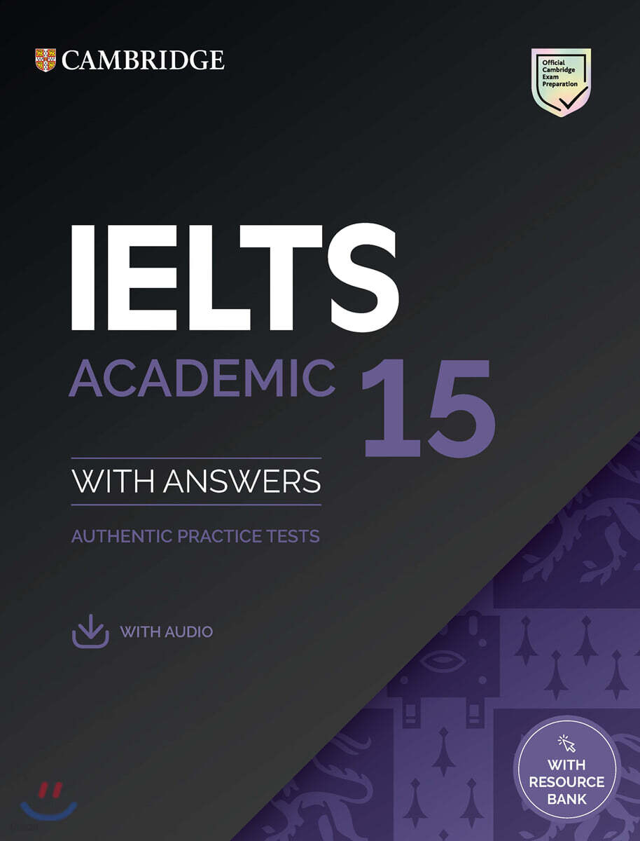Cambridge IELTS 15 Academic : Student's Book with Answers