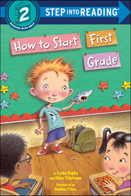 How to Start First Grade: A Book for First Graders