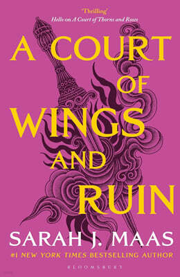 A Court of Thorns and Roses #03 : A Court of Wings and Ruin