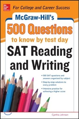 McGraw-Hill's 500 SAT Critical Reading Questions to know by test day