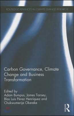 Carbon Governance, Climate Change and Business Transformation