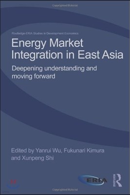 Energy Market Integration in East Asia