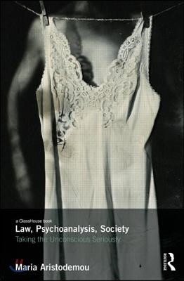 Law, Psychoanalysis, Society