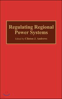 Regulating Regional Power Systems