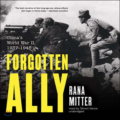 Forgotten Ally: China's World War II, 1937-1945