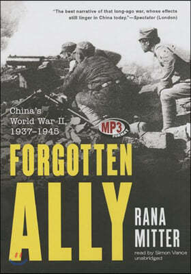 Forgotten Ally: China's World War II, 1937-1945