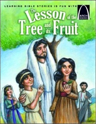 The Lesson of the Tree and Its Fruit