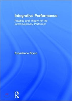 Integrative Performance