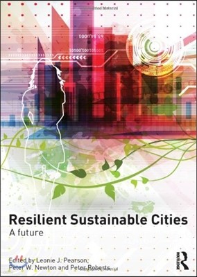 Resilient Sustainable Cities