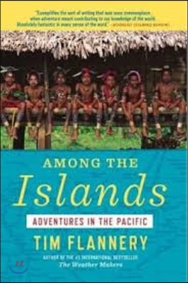 Among the Islands: Adventures in the Pacific